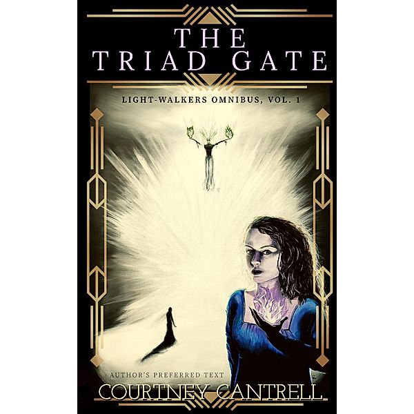 The Triad Gate, Courtney Cantrell