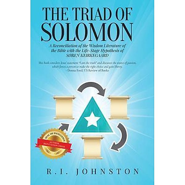 The Triad of Solomon / Author Reputation Press, LLC, R. I. Johnston