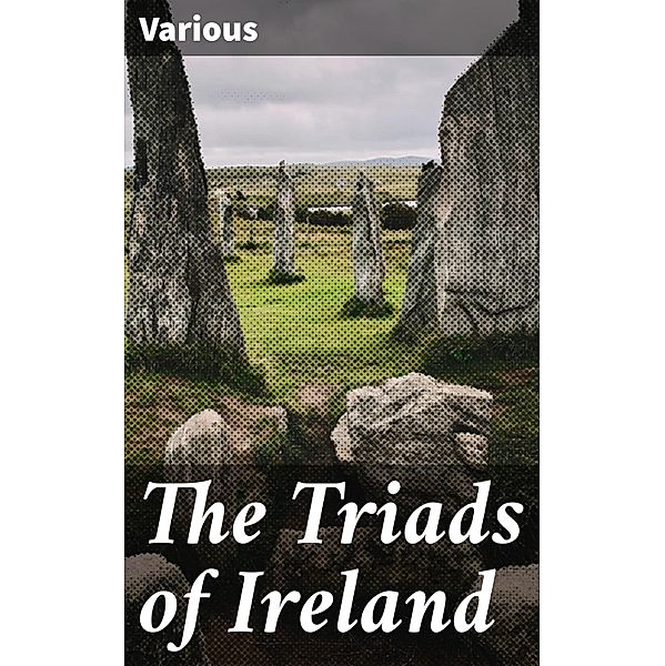 The Triads of Ireland, Various