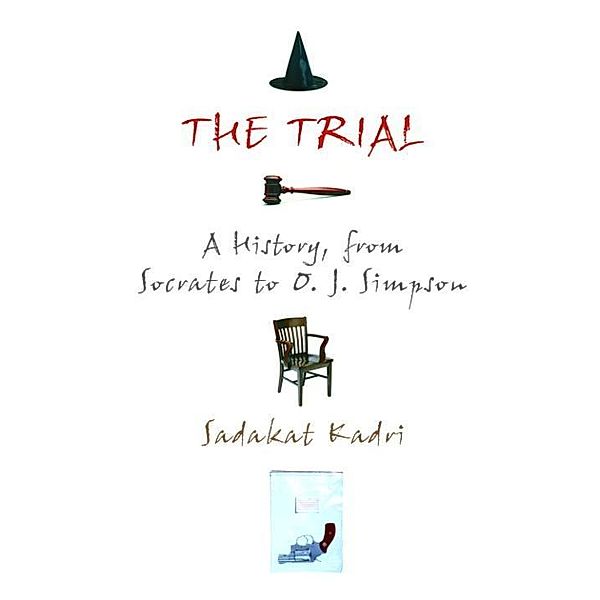 The Trial, Sadakat Kadri