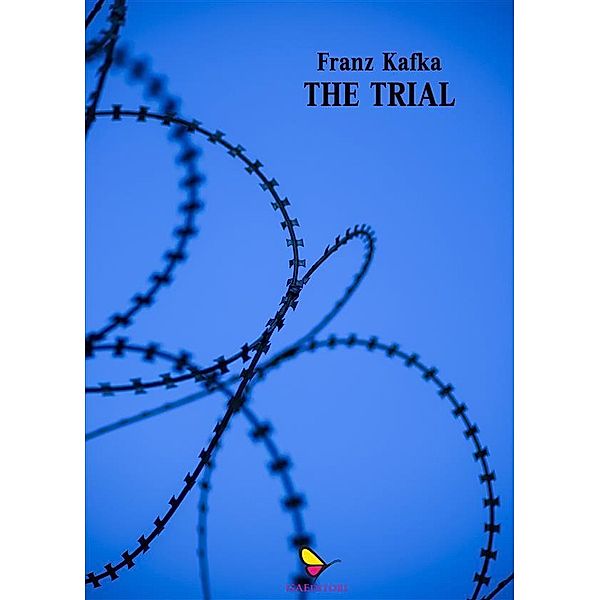 The trial, Franz Kafka