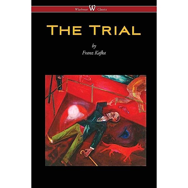 The Trial, Franz Kafka