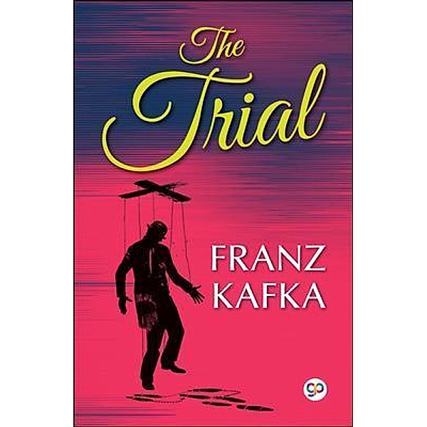 The Trial / GENERAL PRESS, Franz Kafka