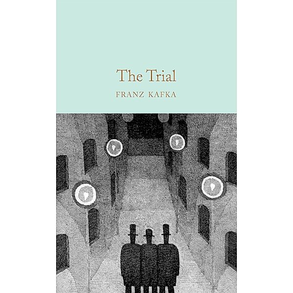 The Trial / Macmillan Collector's Library, Franz Kafka