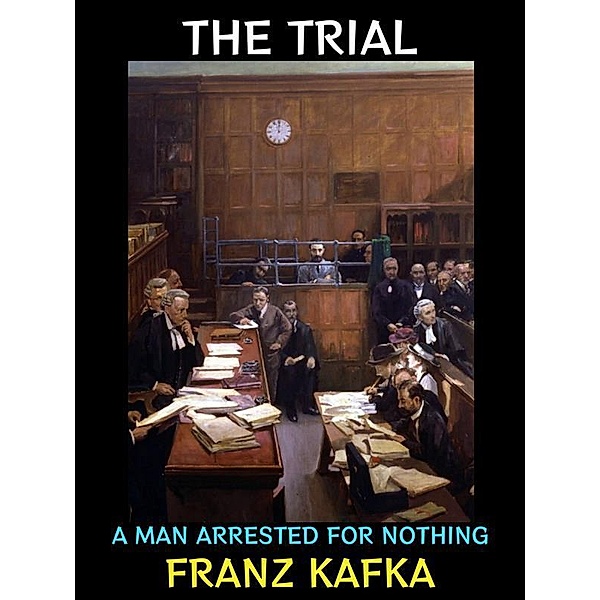The Trial / Mystery Fiction Collection Bd.2, Franz Kafka