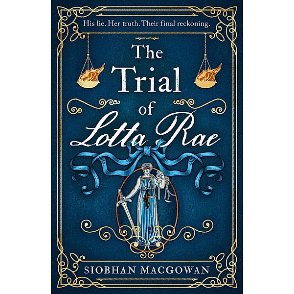 The Trial of Lotta Rae, Siobhan MacGowan