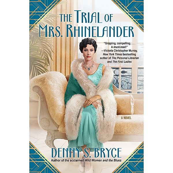 The Trial of Mrs. Rhinelander, Denny S. Bryce