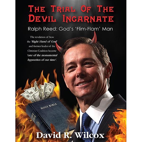 The Trial of the Devil Incarnate, David R. Wilcox