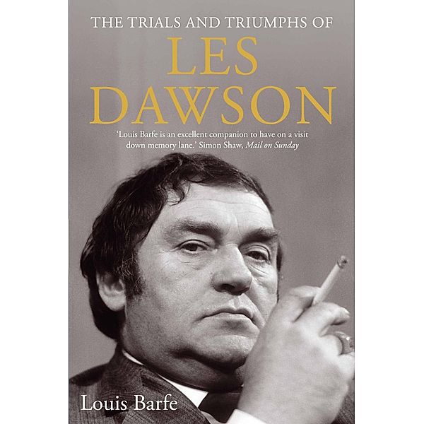 The Trials and Triumphs of Les Dawson, Louis Barfe