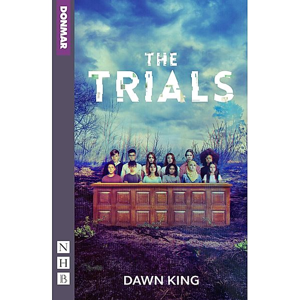 The Trials (NHB Modern Plays), Dawn King