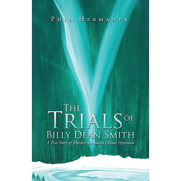 The Trials of Billy Dean Smith, Phil Hermanek