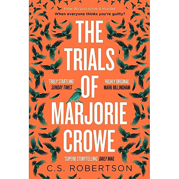 The Trials of Marjorie Crowe, C. S. Robertson