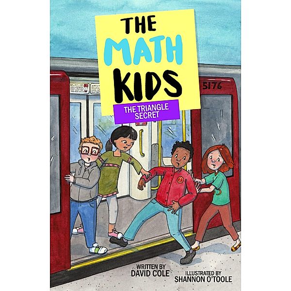 The Triangle Secret / The Math Kids Bd.6, David Cole