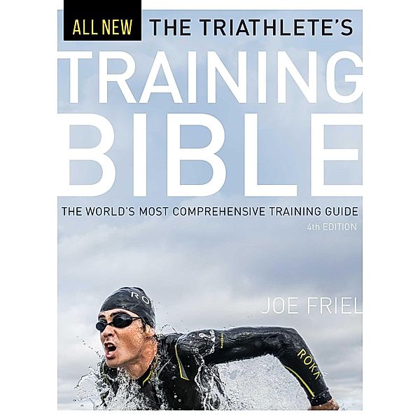 The Triathlete's Training Bible, Joe Friel