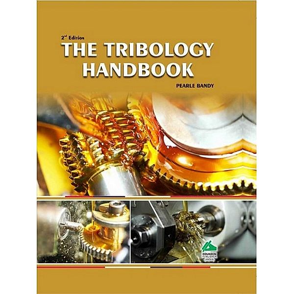 The Tribology Handbook, Pearle Bandy