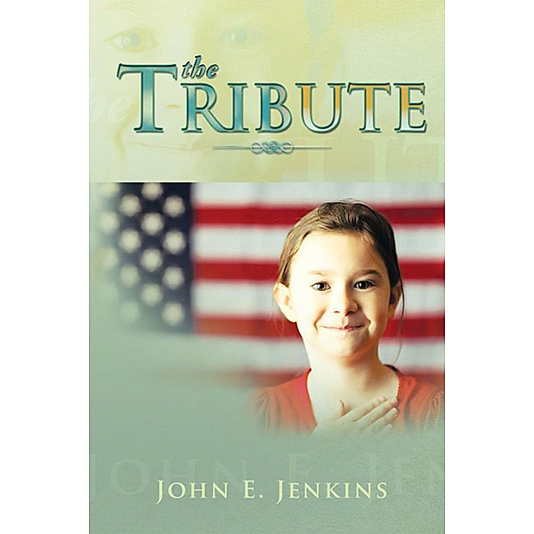 The Tribute, John E. Jenkins