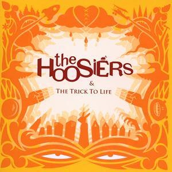 The Trick To Life, The Hoosiers