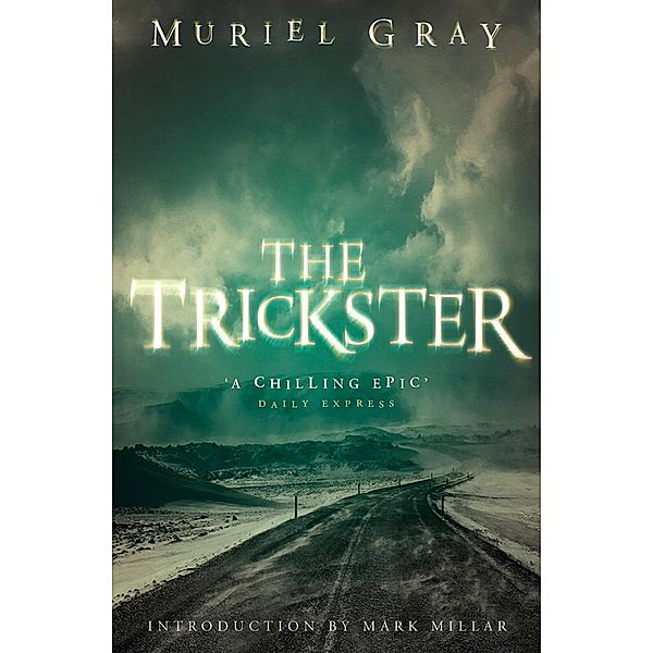 The Trickster, Muriel Gray