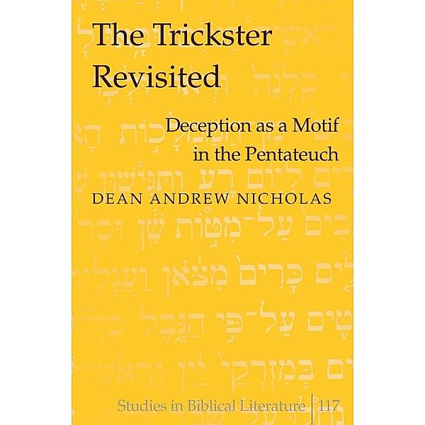 The Trickster Revisited, Dean Andrew Nicholas
