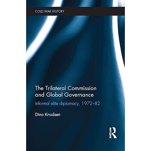 The Trilateral Commission and Global Governance, Dino Knudsen