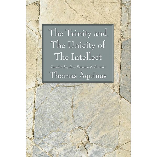 The Trinity and The Unicity of The Intellect, Thomas Aquinas
