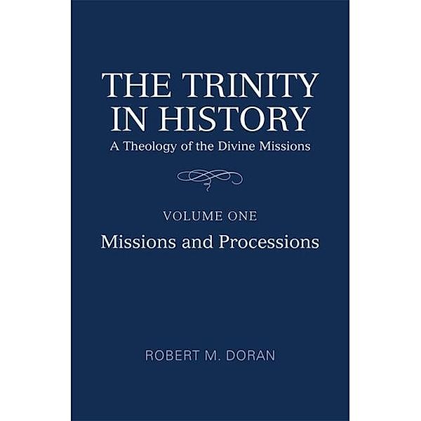 The Trinity in History, Robert M. Doran Sj