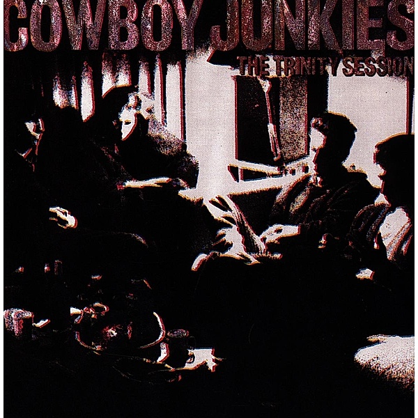 The Trinity Session, Cowboy Junkies