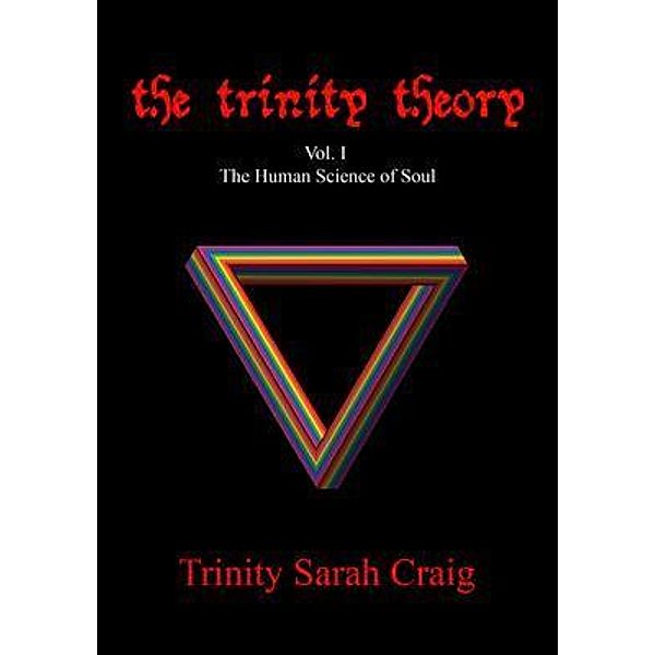 The Trinity Theory, Trinity Sarah Craig