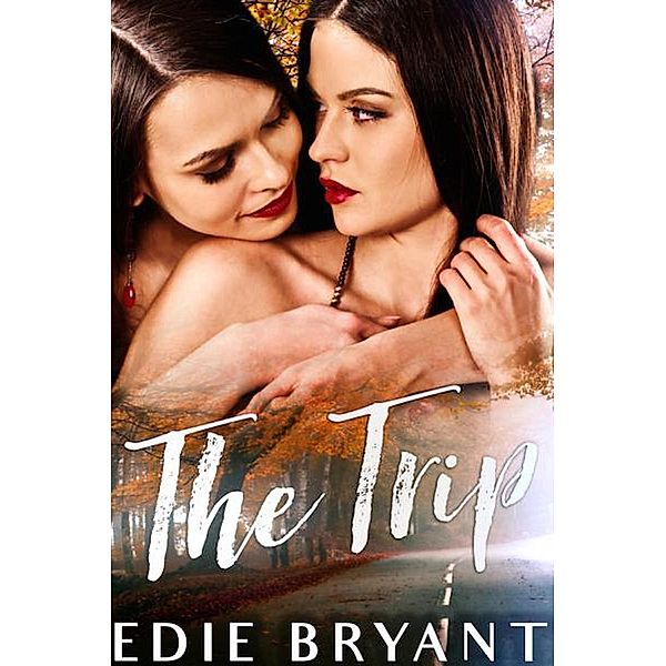 The Trip, Edie Bryant