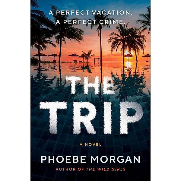 The Trip, Phoebe Morgan