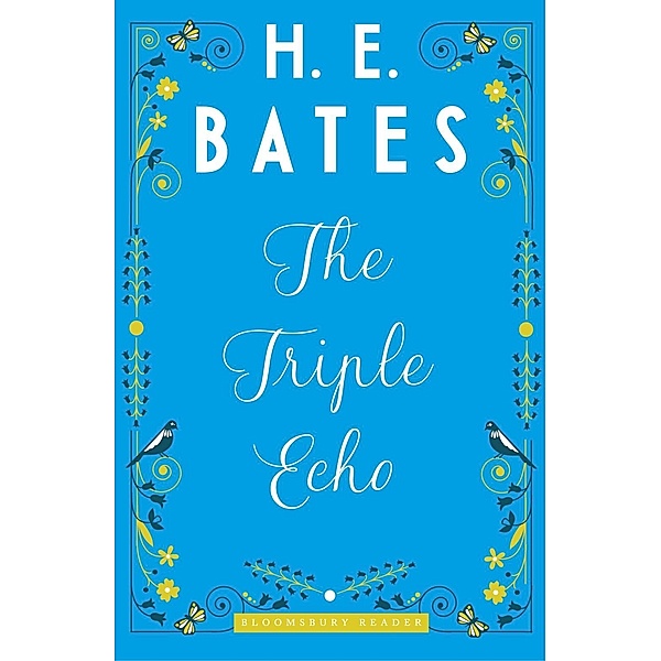 The Triple Echo, H. E. Bates
