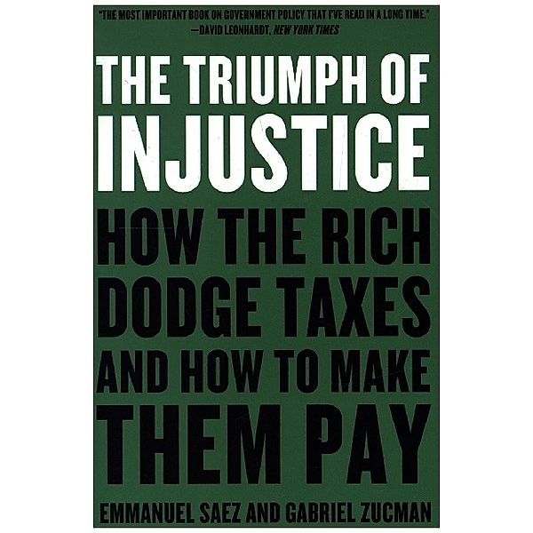 The Triumph of Injustice, Emmanuel Saez, Gabriel Zucman