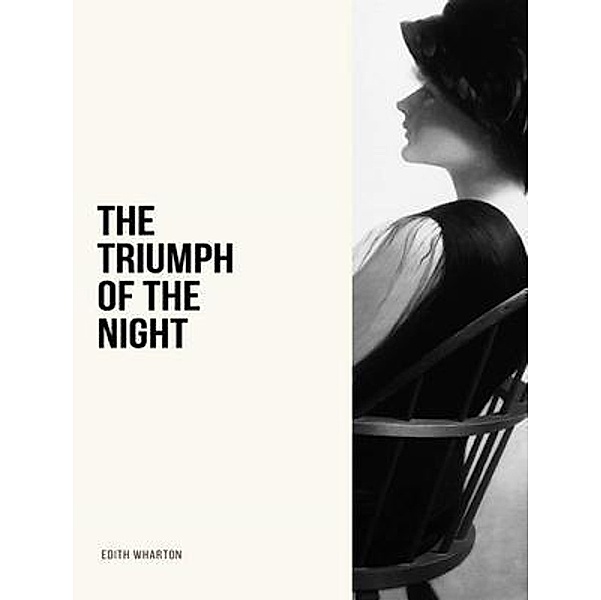 The Triumph of Night / Vintage Books, Edith Wharton