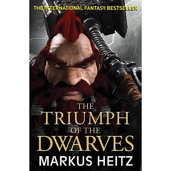 The Triumph of the Dwarves, Markus Heitz