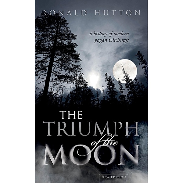 The Triumph of the Moon, Ronald Hutton