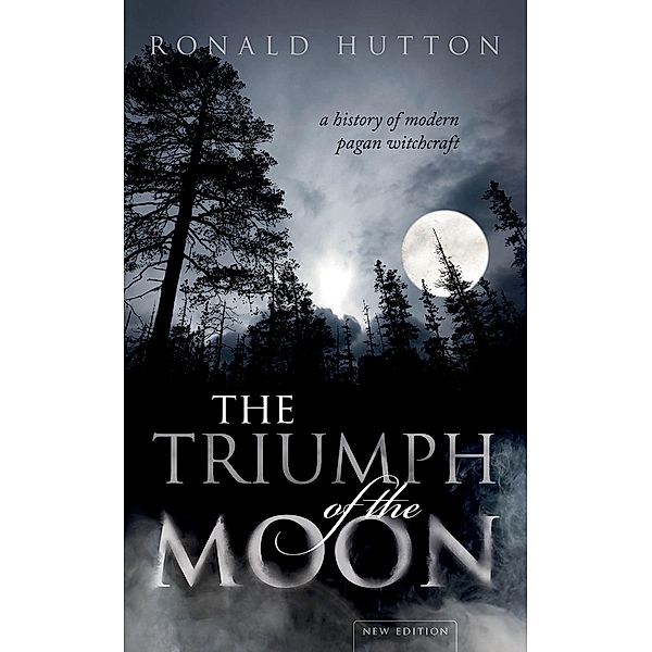 The Triumph of the Moon, Ronald Hutton