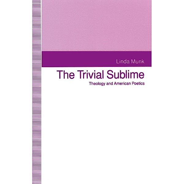 The Trivial Sublime, Linda Munk, Kenneth A. Loparo