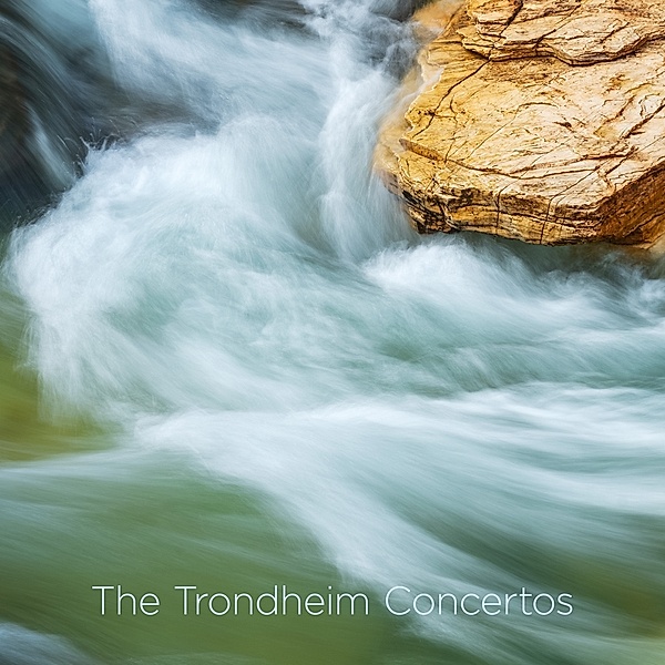 The Trondheim Concertos, Baroque Ensemble of the Trondheim SO