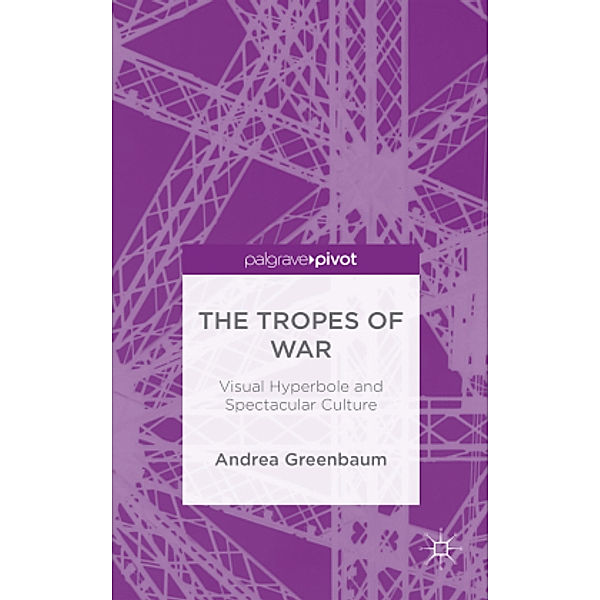The Tropes of War, Andrea Greenbaum