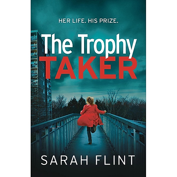 The Trophy Taker, Sarah Flint