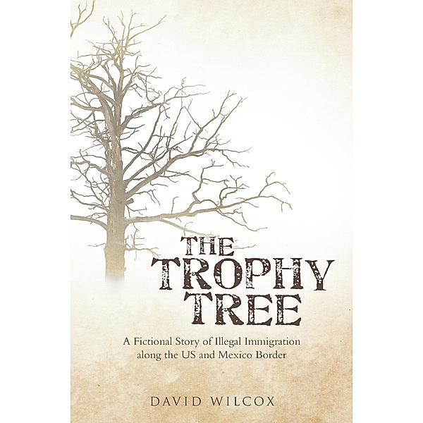 The Trophy Tree, David Wilcox