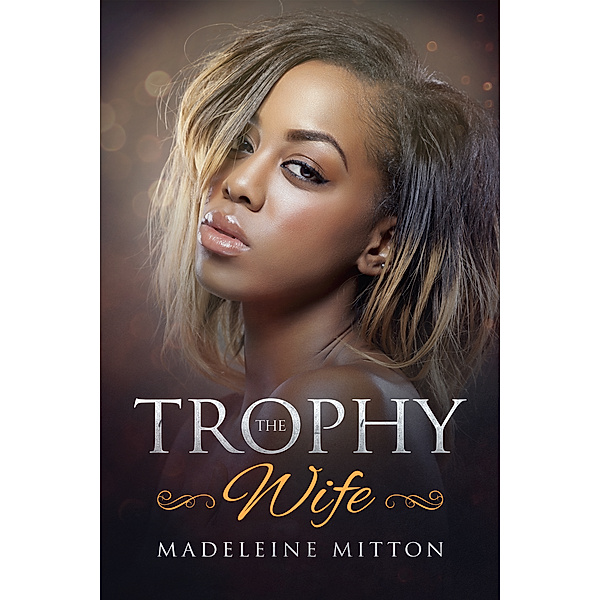 The Trophy Wife, Madeleine Mitton