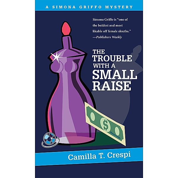 The Trouble with a Small Raise, Camilla T. Crespi