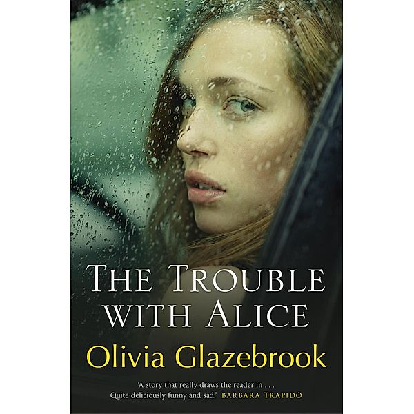 The Trouble with Alice, Olivia Glazebrook