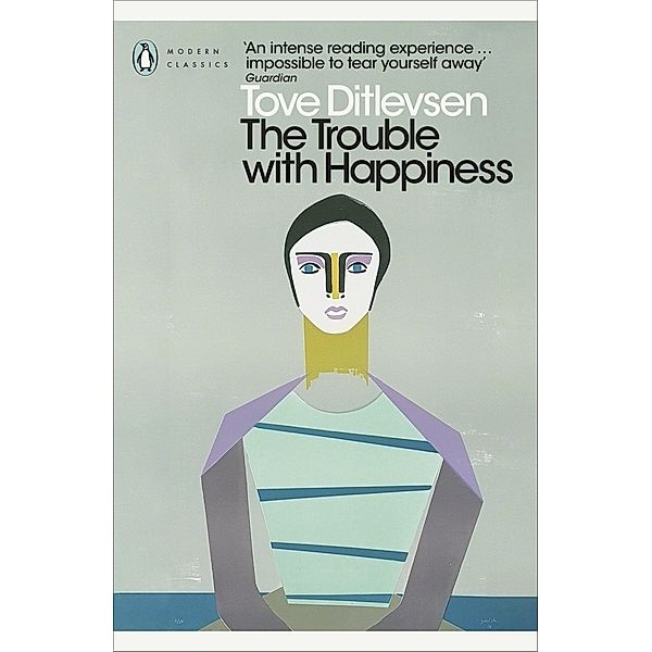 The Trouble with Happiness, Tove Ditlevsen