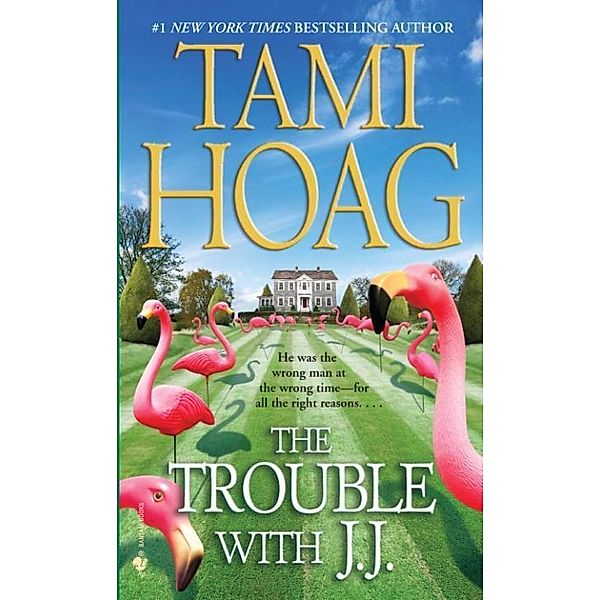 The Trouble with J.J., Tami Hoag