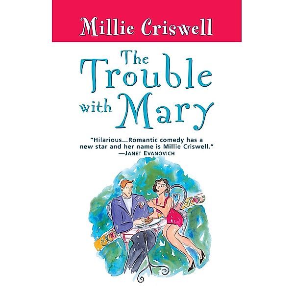 The Trouble With Mary / Italian Series Bd.1, Millie Criswell