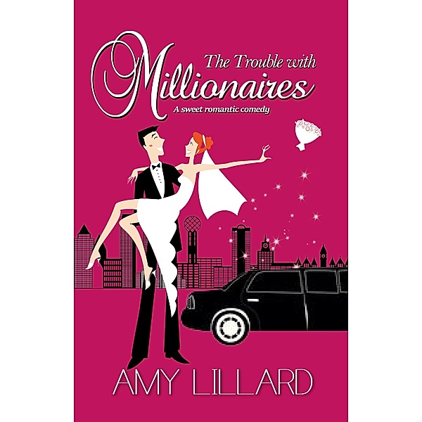 The Trouble With Millionaires, Amie Louellen, Amy Lillard
