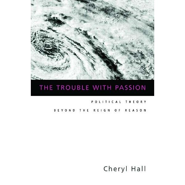 The Trouble With Passion, Cheryl Hall