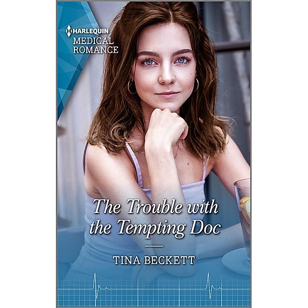 The Trouble with the Tempting Doc / New York Bachelors' Club Bd.2, Tina Beckett